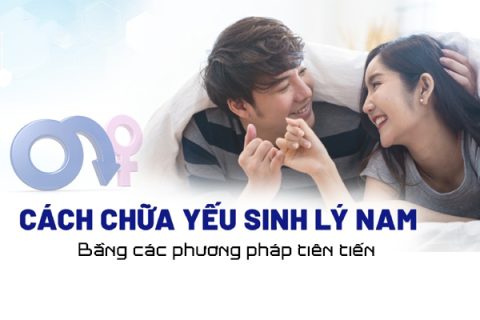 Chữa yếu sinh lý bằng các phương pháp tiên tiến