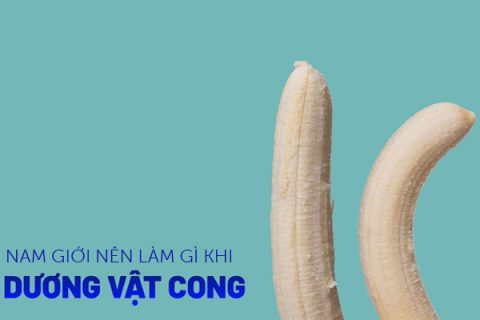 Dương vật bị cong nam giới nên làm gì
