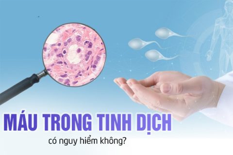 Máu trong tinh dịch có nguy hiểm không
