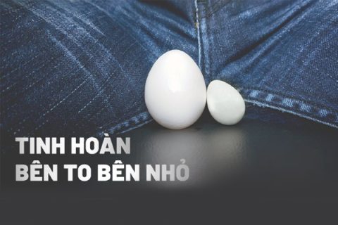 Nam giới lo lắng tinh hoàn bên to bên nhỏ
