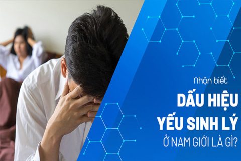 Nhận biết dấu hiệu bị yếu sinh lý ở nam