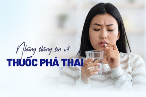 Những thông tin về thuốc phá thai