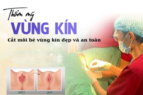 Thẩm mỹ vùng kín Cắt môi bé vùng kín đẹp và an toàn