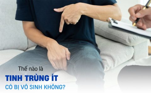 Thế nào là tinh trùng ít Tinh trùng ít có bị vô sinh không