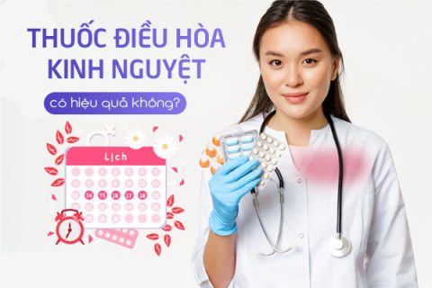 Thuốc điều hòa kinh nguyệt hiệu quả không