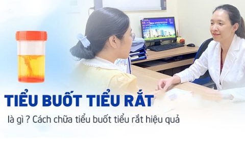 Tiểu buốt tiểu rắt là gì Cách chữa tiểu buốt tiểu rắt hiệu quả