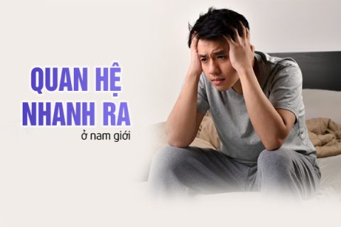 Tìm hiểu về tình trạng quan hệ nhanh ra ở nam giới
