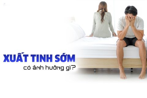 Xuất tinh sớm có ảnh hưởng gì